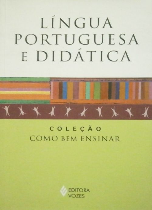 Col. Como bem Ensinar - Lingua Portuguesa e Didatica