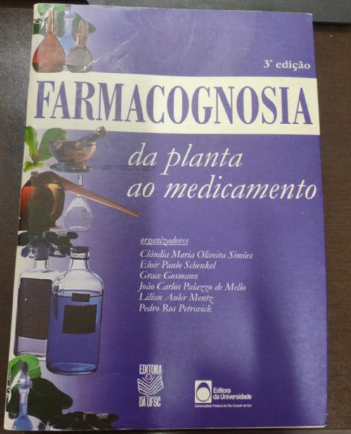 Farmacognosia - Da Planta Ao Medicamento