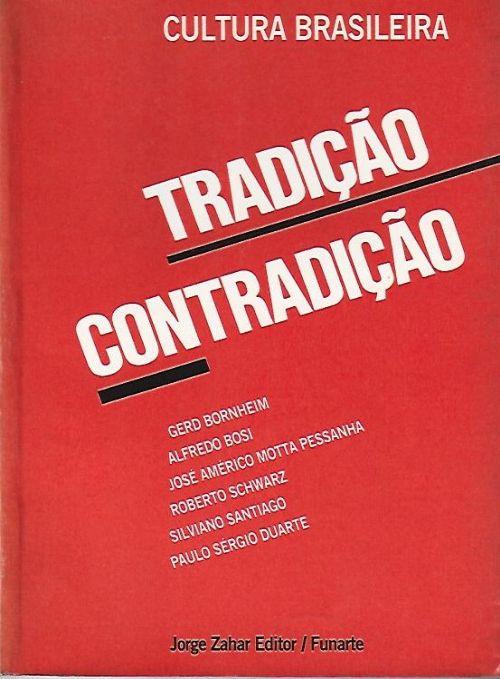 Cultura Brasileira: Tradição / Contradição
