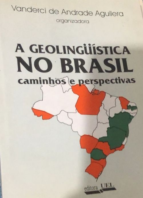a geolinguistica no Brasil: caminhos e perspectivas