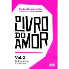 O livro do Amor Vol.2 - Do Iluminismo à Atualidade