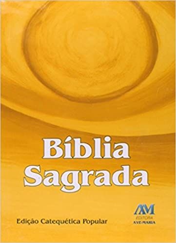 Bíblia Sagrada - Edição catequética popular
