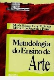 Metodologia do Ensino da Arte (Coleção Magistério 2º Grau - Série Formação do Professor