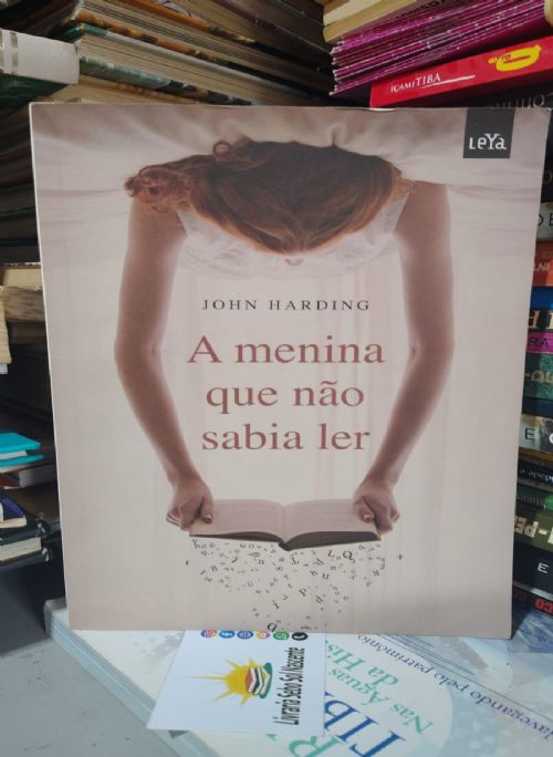 A Menina que não Sabia Ler - Volume 1