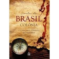 contos do brasil colonia