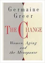 the change women, aging and the menopause