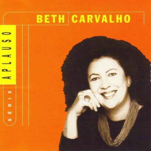 BETH CARVALHO - SÉRIE APLAUSO