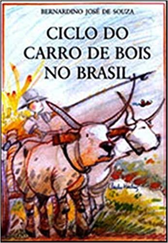 O Ciclo do Carro de Bois no Brasil