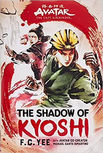 Avatar, the Last Airbender: The Shadow of Kyoshi Chronicles of the Avatar Book 2