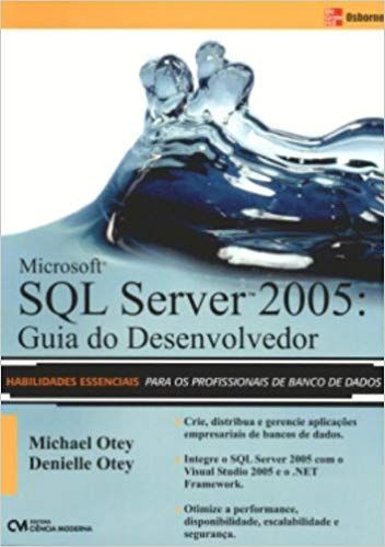 Microsoft SQL Server 2005. Guia do Desenvolvedor