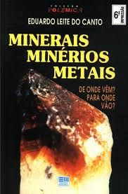 Minerais, minérios, metais