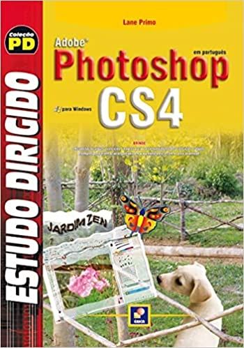 Estudo dirigido: Adobe Photoshop CS4 em português para Windows