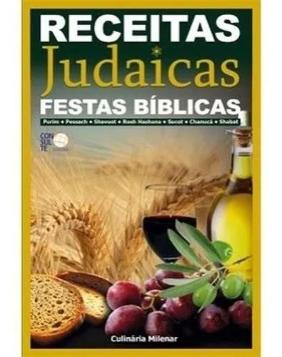 Receitas Judaicas Festas Bíblicas