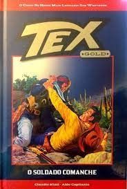 Nº 25 Tex Gold -  O Soldado Comanche