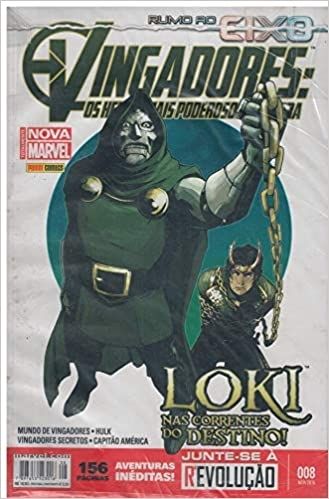 Nº 8 Vingadores - Os Heróis Mais Poderosos da Terra  Loki Nas Correntes do Destino