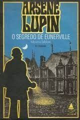 Arsene Lupin  O Segredo de Eunerville