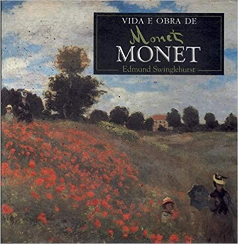 A vida e obra de Monet