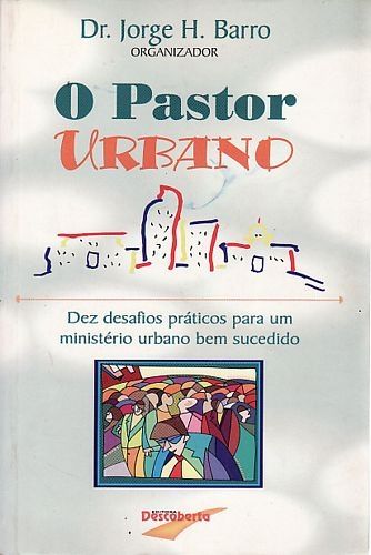 O Pastor Urbano - Autografado