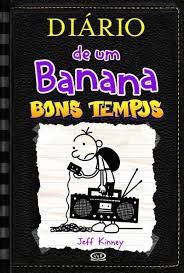 Diário de Um Banana - Bons Tempos Vol: 10