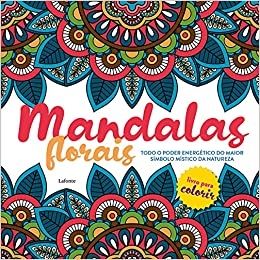 Mandalas Florais: livro de colorir
