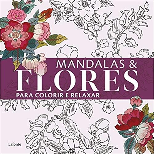 Mandalas e Flores para colorir e relaxar