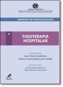 Manuais de Especializacao - Fisioterapia Hospitalar Vol. 4