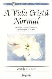 A Vida Cristã Normal