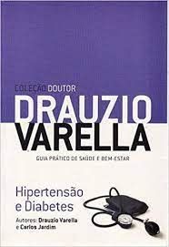 Col. Doutor Drauzio Varella - Hipertensao e Diabetes