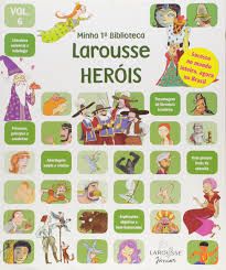 LAROUSSE HEROIS vol.6