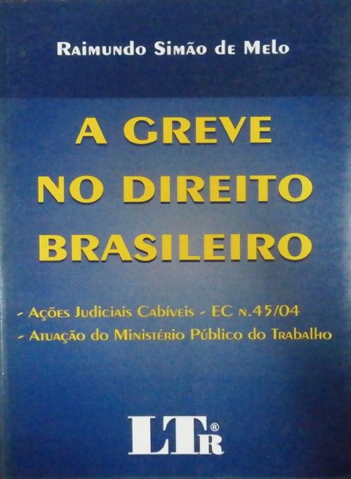 A Greve No Direito Brasileiro