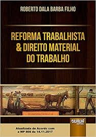 REFORMA TRABALHISTA & DIREITO MATERIAL DO TRABALHO