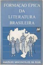 Formação Épica Da Literatura Brasileira
