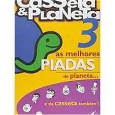 Casseta e Planeta 3 as melhores Piadas do Planeta e da Casseta tambem