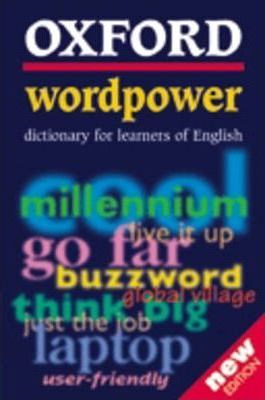 Oxford Wordpower - Dictionary for Larners of English