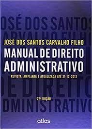 Manual de Direito Administrativo - 27 ª edição