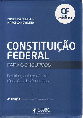 Constituição Federal para concursos: doutrina, jurisprudência e questões de concursos (6º ed. 2015)