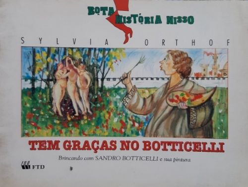 Tem Graças no Botticelli