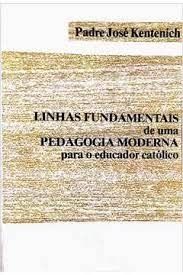 Linhas Fundamentais de uma Pedagogia Moderna para o Educador Católico