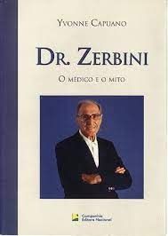 Dr. Zerbini o médico e o mito
