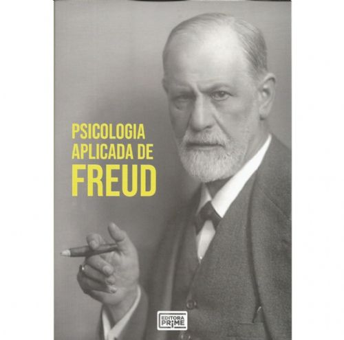 Psicologia Aplicada de Freud - O Essencial da Psicologia