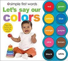 simple first words lets say our colors