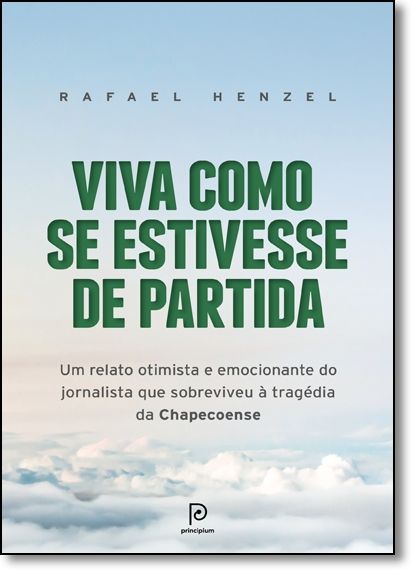 Viva Como Se Estivesse de Partida