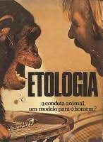 Etologia a Conduta Animal, um Modelo para o Homem?