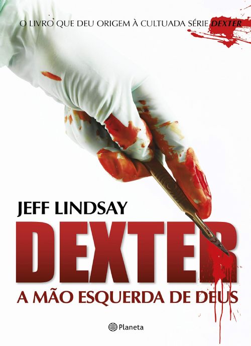 Dexter: A Mão Esquerda de Deus