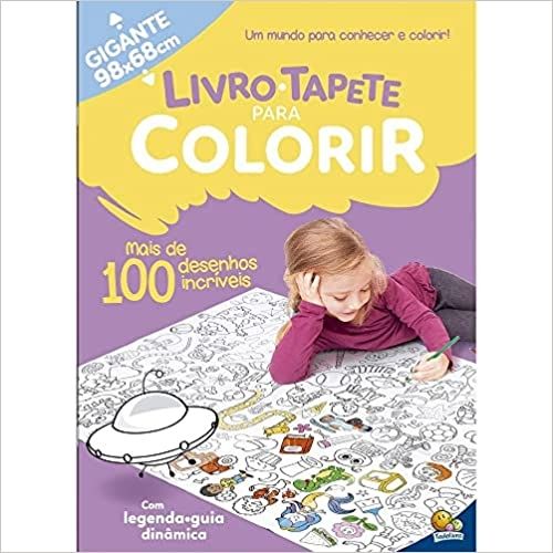 Mais de 100 Desenhos Incríveis - Livro-Tapete para Colorir