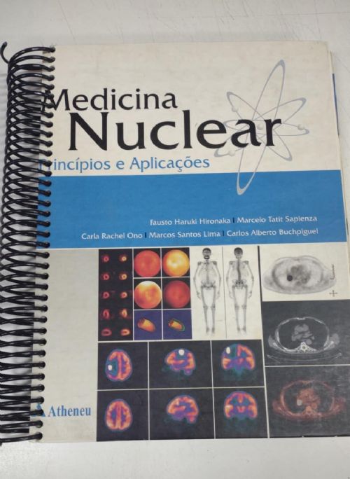 Medicina Nuclear - Princípios e Aplicações