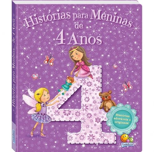 Historias para Meninas de 4 Anos - Historias Adoraveis e Originais
