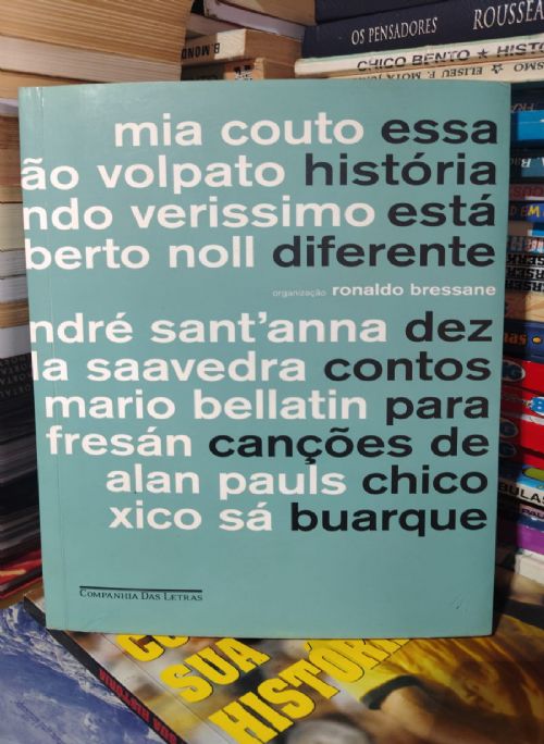 Essa História Está Diferente - Dez Contos para Canções de Chico Buarque