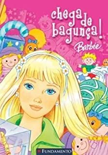 Barbie - Chega de Bagunca
