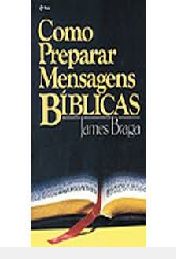 Como Preparar Mensagens Biblicas